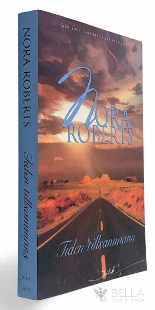 Nora Roberts : Tiden tillsammans