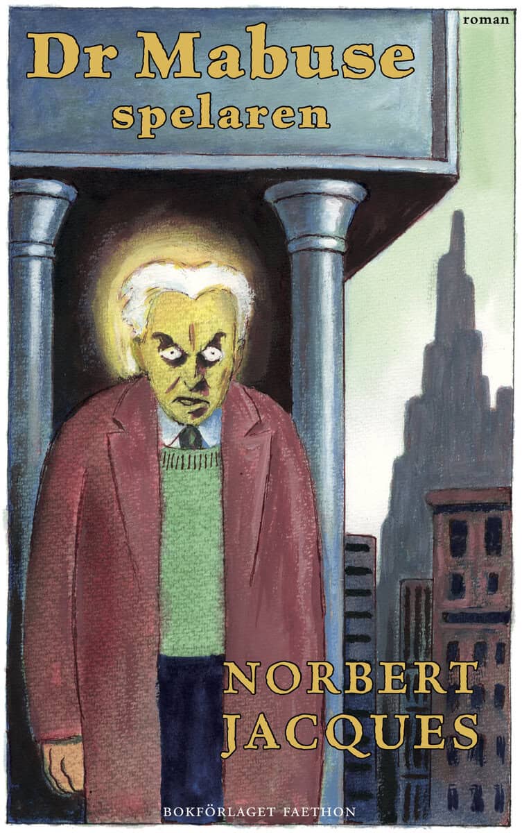 Norbert Jacques : Dr Mabuse, spelaren