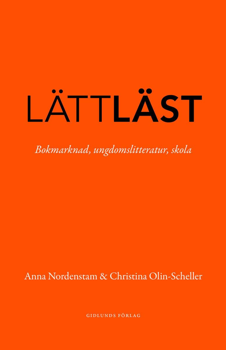 Nordenstam, Anna ; Olin-Scheller, Christina : Lättläst