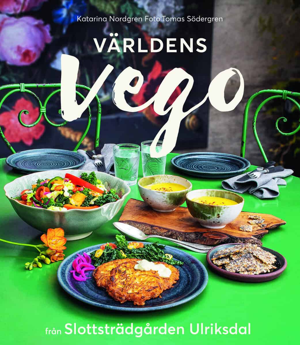 Nordgren, Katarina ; Södergren, Tomas : Världens vego från Slottsträdgården Ulriksdal