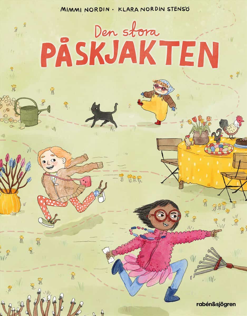 Nordin, Mimmi ; Nordin Stensö, Klara : Den stora påskjakten