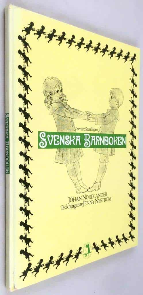 Nordlander, Johan ; Nyström, Jenny : Svenska barnboken - Senare Samlingen