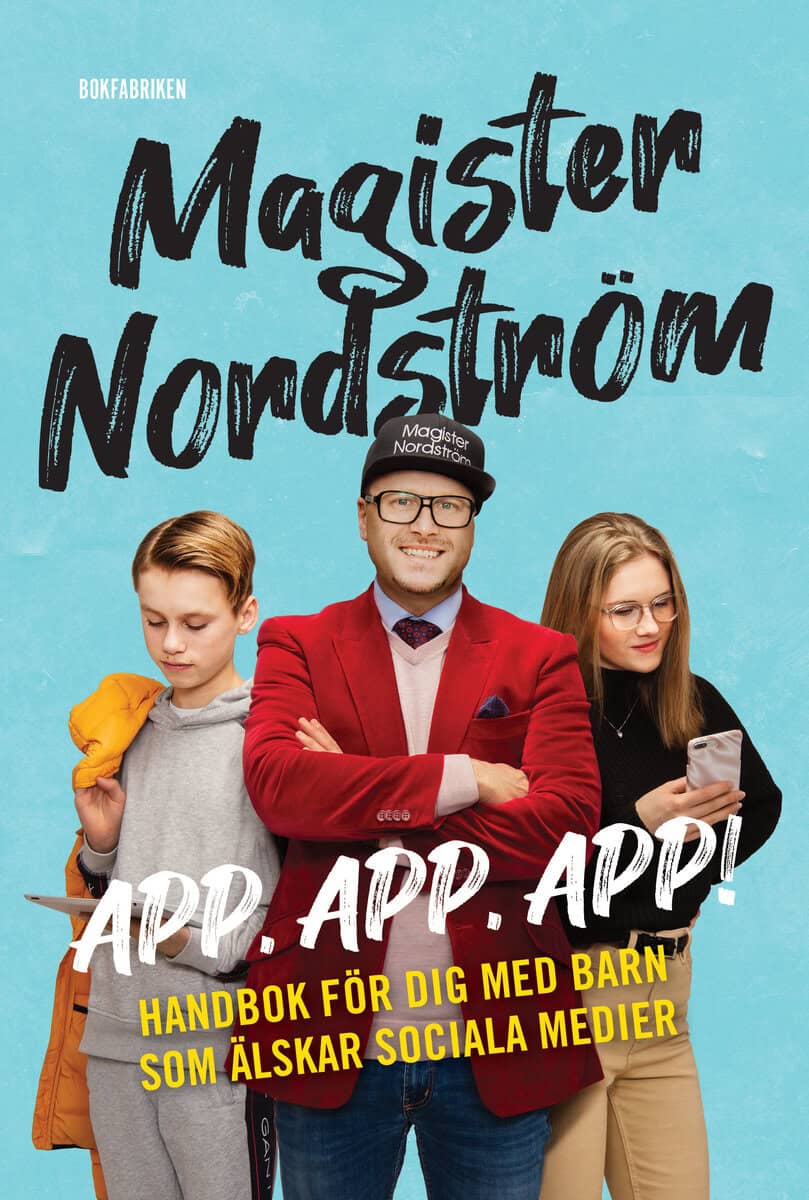 Nordström, Rickard; Welin, Hanna : App, app, app