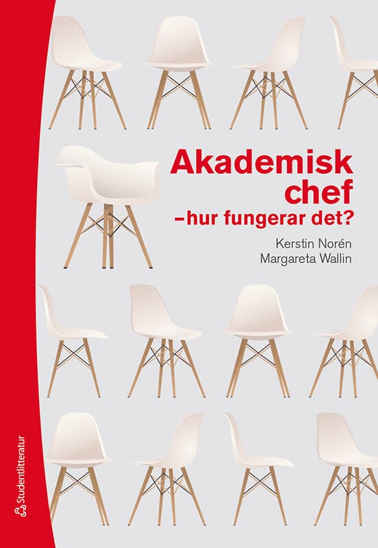 Norén, Kerstin ; Wallin, Margareta : Akademisk chef : hur fungerar det?