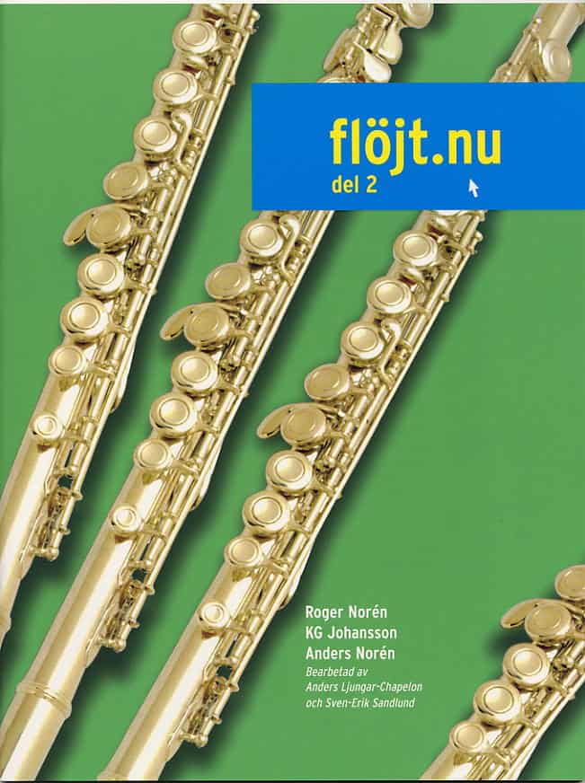 Norén, Roger ; Johansson, KG ; Norén, Anders : Flöjt.nu. Del 2 inkl CD