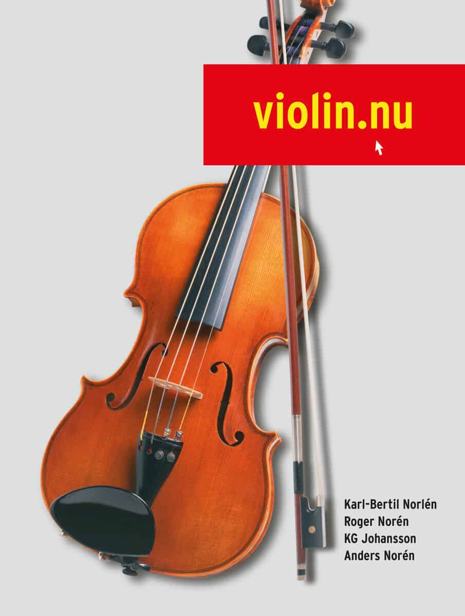 Norlén, Karl-Bertil ; Norén, Roger ; Norén, Anders ; Johansson, KG : Violin.nu (med ljudfiler online)