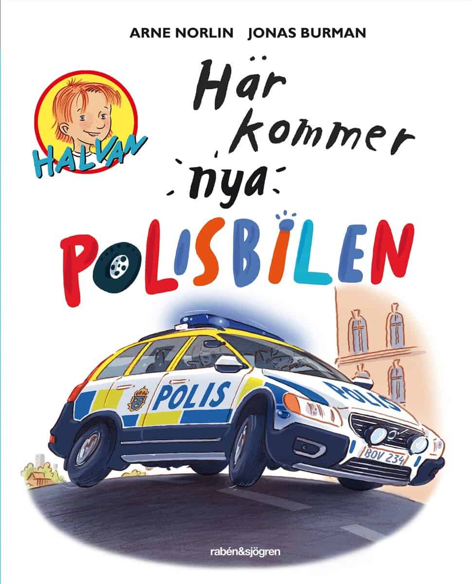 Norlin, Arne ; Burman, Jonas : Här kommer nya polisbilen