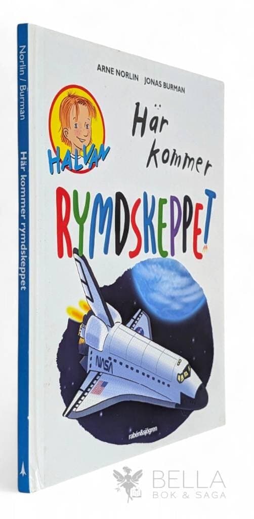 Norlin, Arne ; Burman, Jonas : Här kommer rymdskeppet
