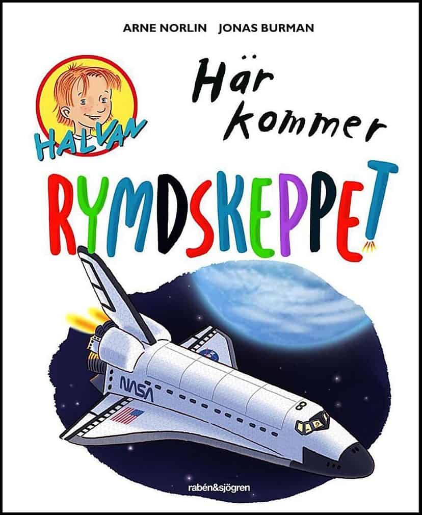 Norlin, Arne ; Burman, Jonas : Här kommer rymdskeppet