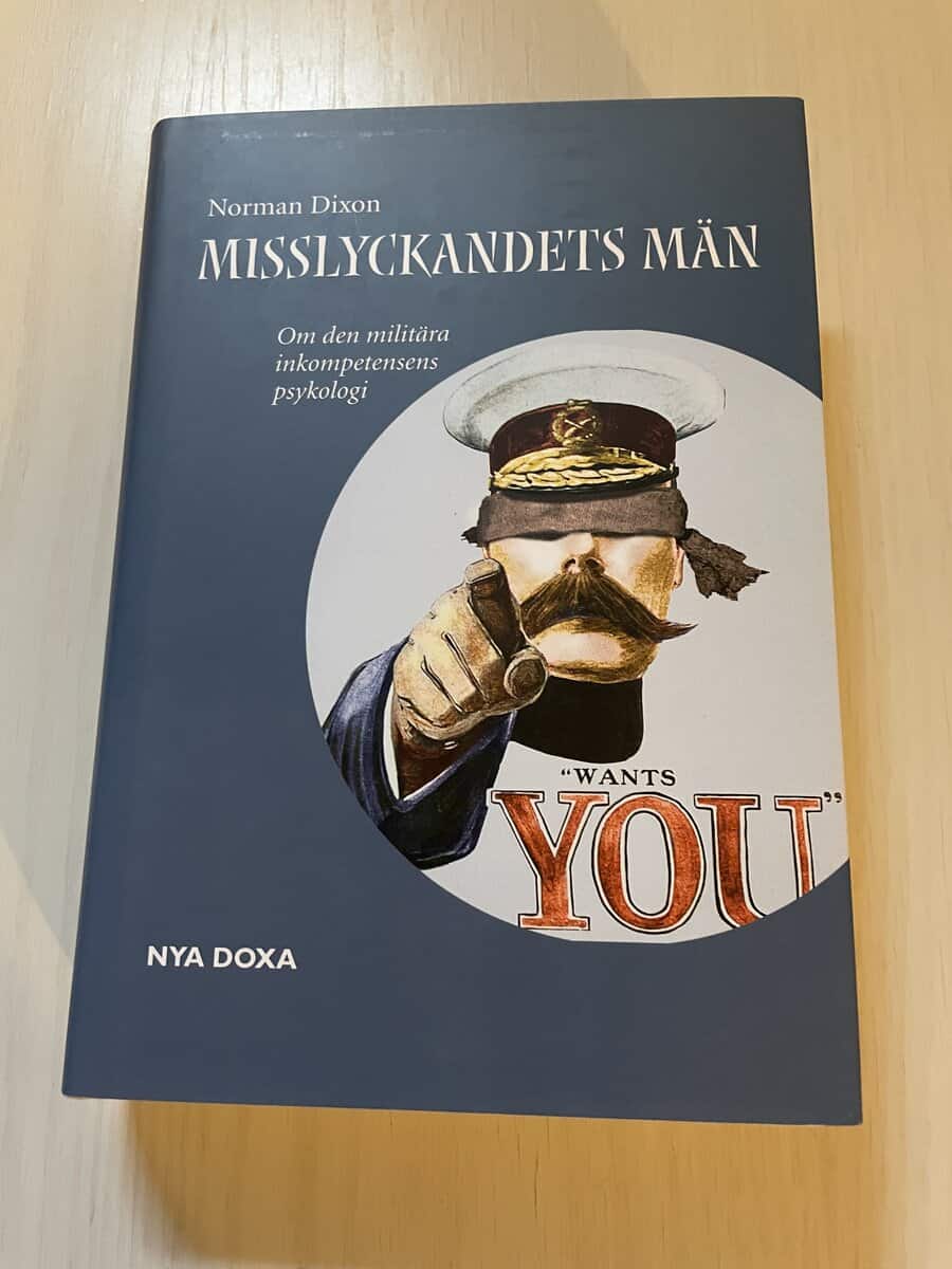 Norman F. Dixon : Misslyckandets män om den militära inkompetensens psykologi