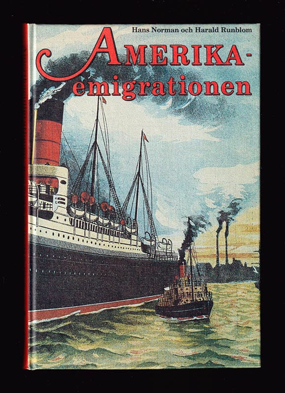 Norman, Hans ; Runblom, Harald : Amerika-emigrationen i källornas belysning