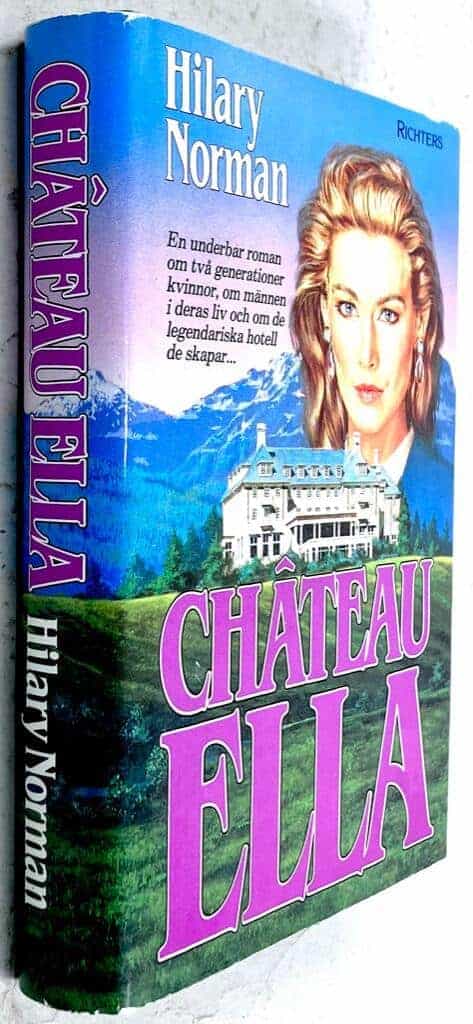 Norman, Hilary ; Högberg, Inga-Lill : Château Ella