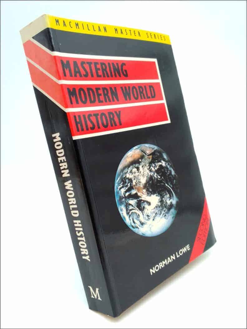Norman Lowe : Mastering modern world history