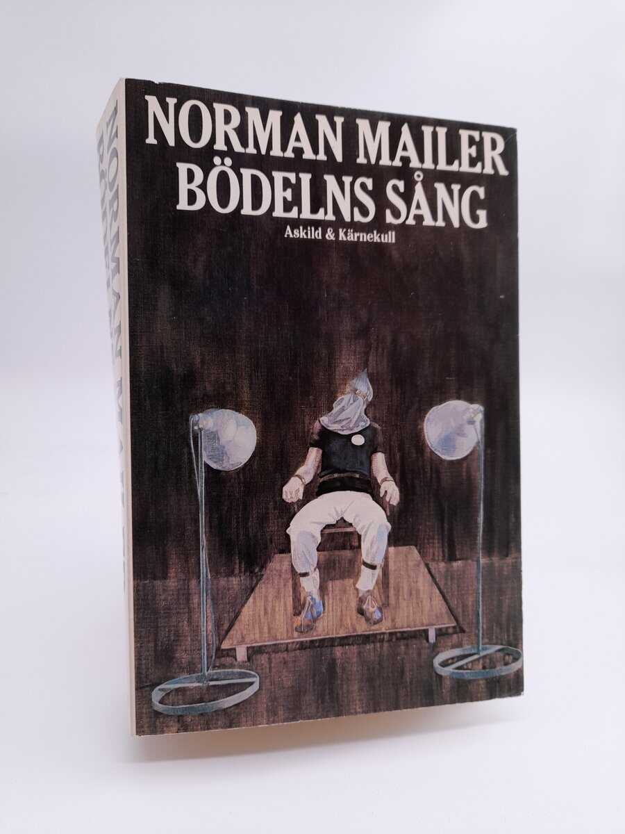 Norman Mailer : Bödelns sång