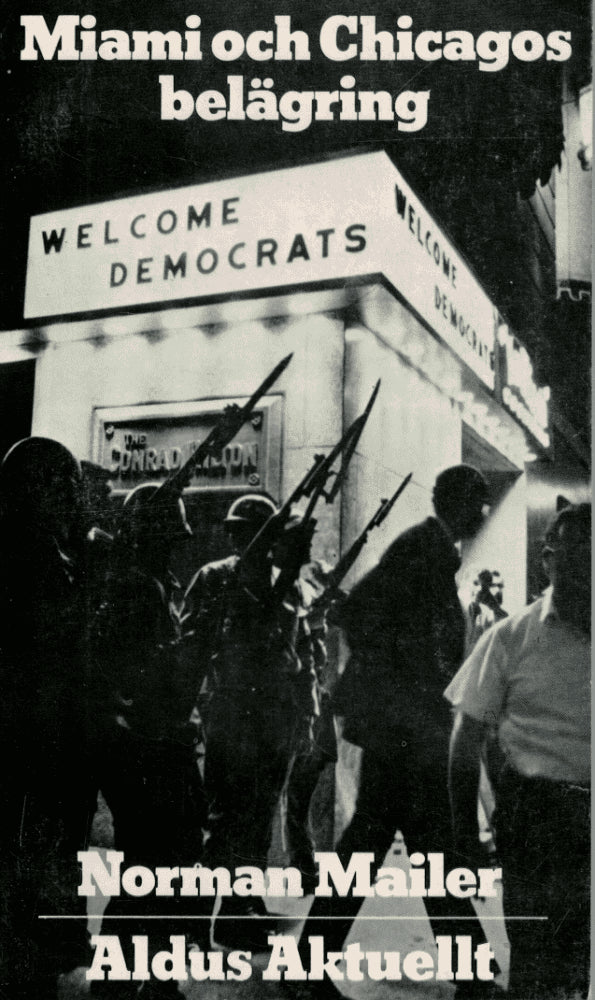 Norman Mailer : Miami och Chicagos belägring