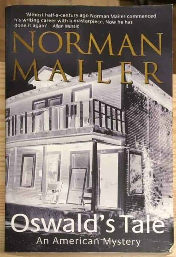 Norman Mailer : Oswald´s Tale