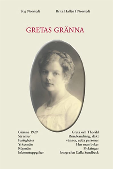 Norstedt, Stig ; Hallén f Norstedt, Brita : Gretas Gränna