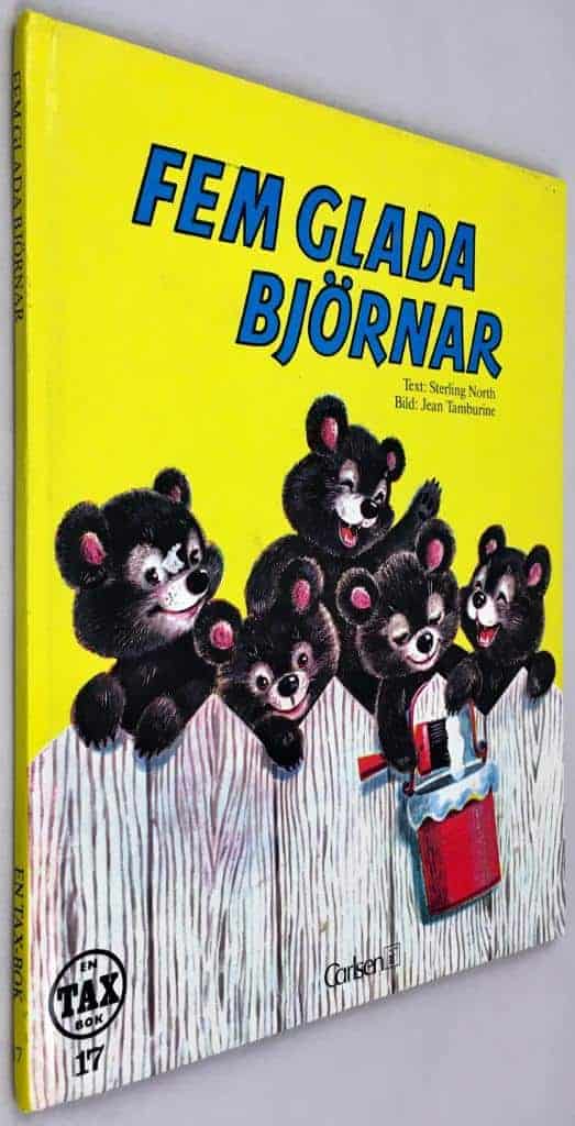 North, Sterling ; Tamburine, Jean : Fem glada björnar