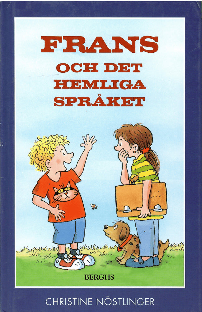 Nöstlinger, Christine ; Dietl, Erhard : Frans och det hemliga språket