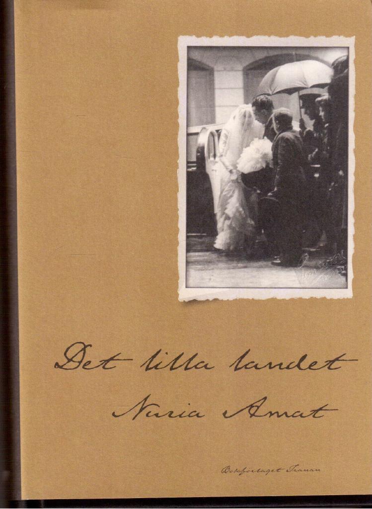 Nuria Amat : Det lilla landet
