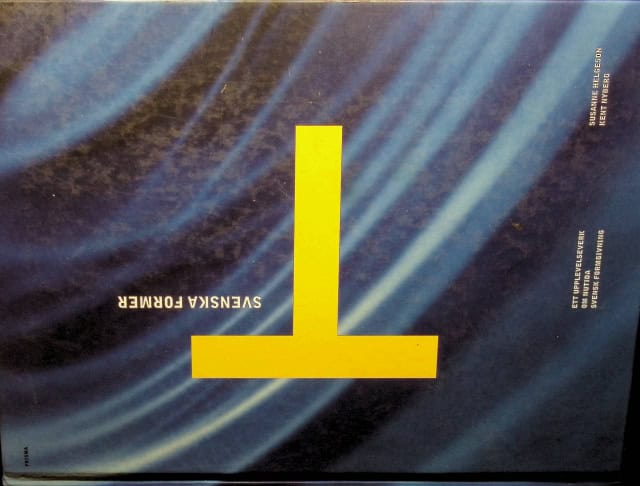 Nyberg Kent Helgeson Susanne : Svenska former