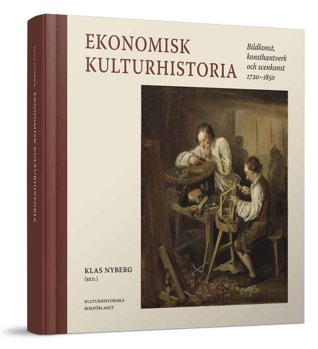 Nyberg, Klas ; Ahlund, Mikael ; Hagberg, Axel ; Hayen, Mats ; Jakobsson, Håkan ; Steinrud, Marie ; Ulväng, Göran : Ekonomisk kulturhistoria