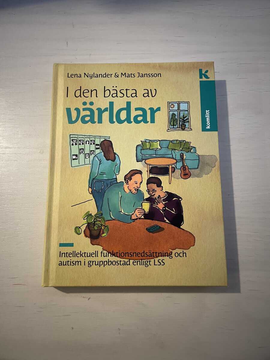 Nylander, Lena, Jansson, Mats : I den bästa av världar