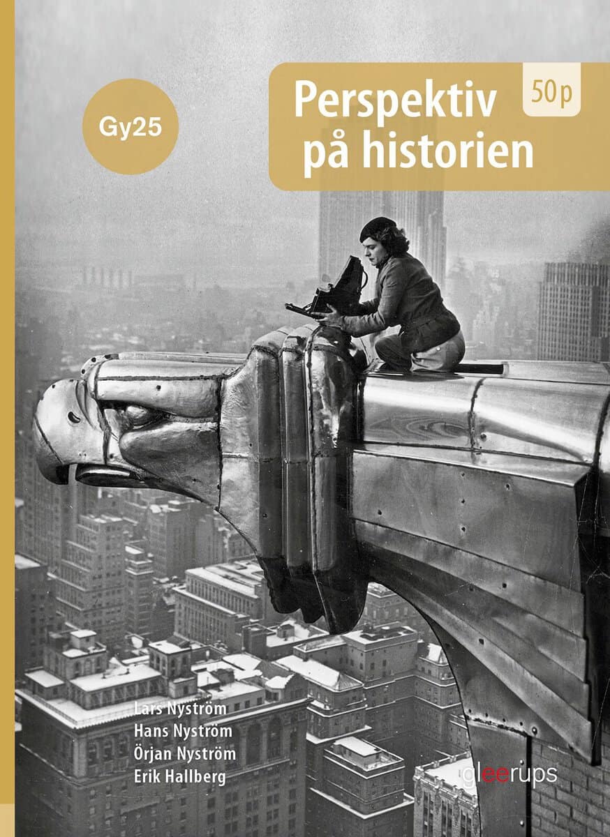 Nyström, Lars ; Nyström, Hans ; Nyström, Örjan ; Hallberg, Erik : Perspektiv på historien 50p, bok, Gy25