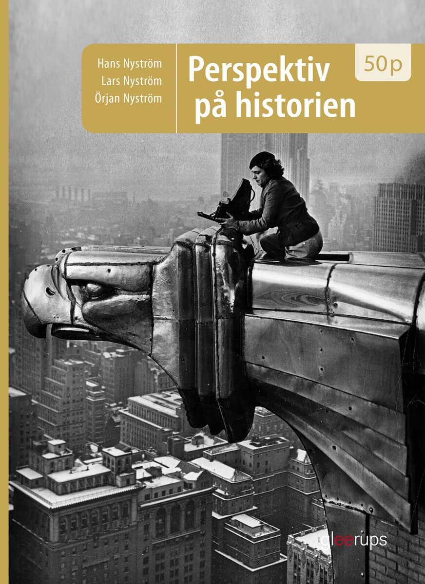 Nyström, Lars ; Nyström, Hans ; Nyström, Örjan : Perspektiv på historien 50p, elevbok
