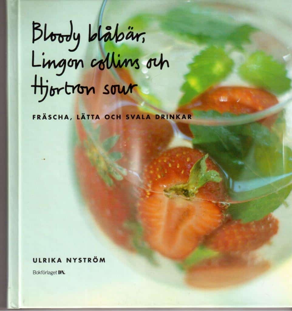 Nyström, Ulrika (text) ; Håkansson, Albert (foto) : Bloody blåbär, lingon collins och hjortron sour. Fräscha, lätta och svala drinkar