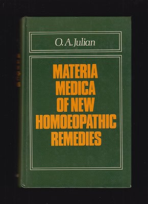 O. A. Julian : Materia Medica of New Homoeopathic Remedies