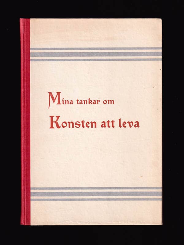 O. L. Samuelsson : Mina tankar om konsten att leva