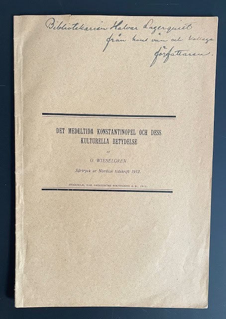 O. Wieselgren : Det medeltida Konstantinopel och dess kulturella betydelse.