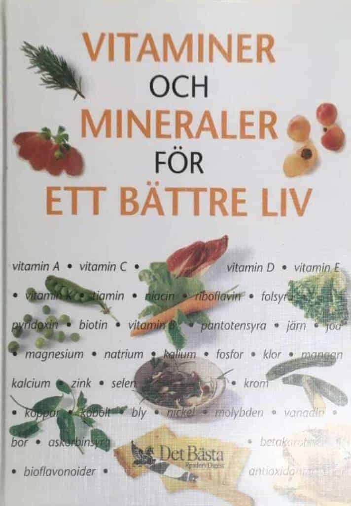 Oberbeil, Klaus ; Treutwein, Norbert ; Tönnes, Matti ; Johansson, Ulf : Vitaminer och mineraler för ett bättre liv