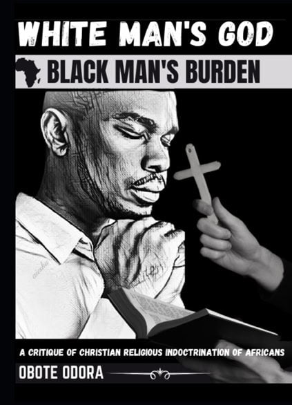 Obote Odora : White man's god, black man's burden