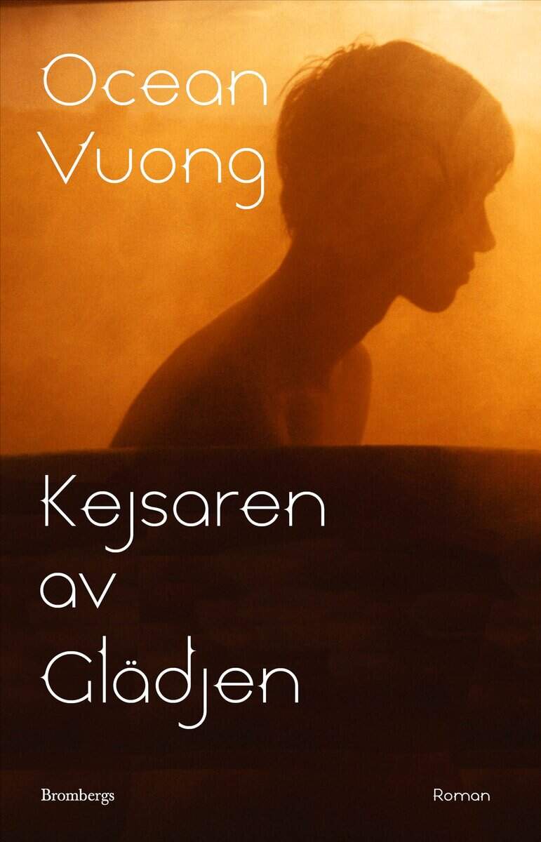 Ocean Vuong : Kejsaren av Glädjen