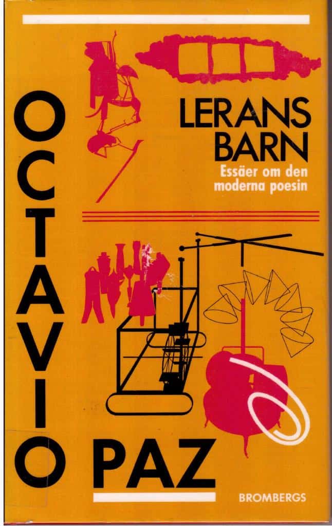 Octavio Paz : Lerans barn