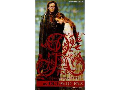 Octavio Paz : Rappaccinis dotter