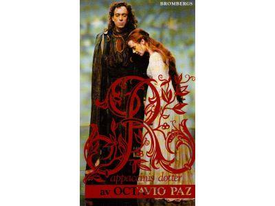 Octavio Paz : Rappaccinis dotter