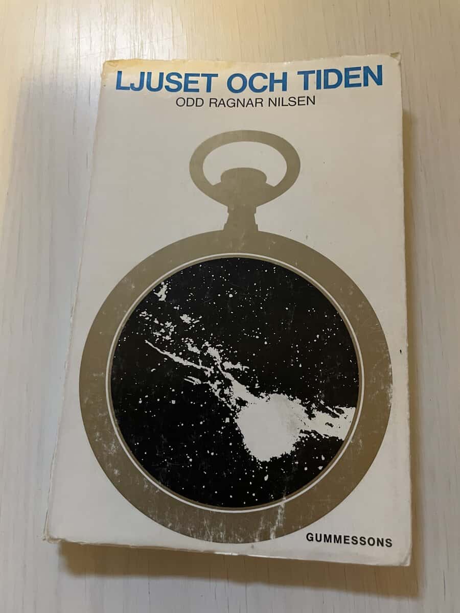 Odd Ragnar Nilsen : Ljuset och tiden