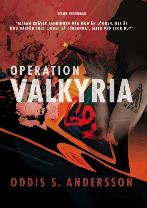Oddis S. Andersson : Operation Valkyria