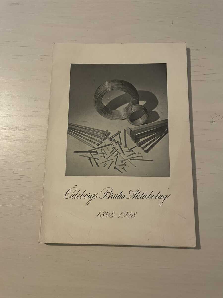Ödeborgs bruks aktiebolag 1898-1948