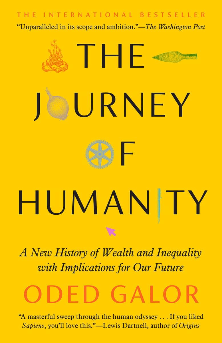 Oded Galor : The Journey of Humanity