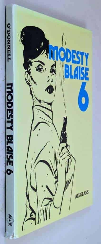 O'Donnell, Peter ; Holdaway, Jim ; Allen, Lennart : Modesty Blaise - Volym 6