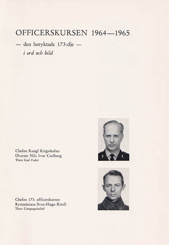 Officerskursen 1964-1965 - den beryktade 173:dje - i ord och bild