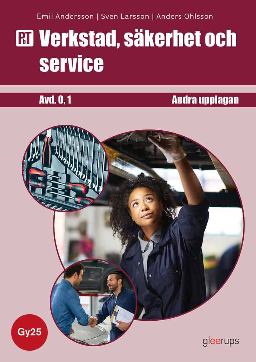 Ohlsson, Anders ; Larsson, Sven ; Andersson, Emil : PbT Verkstad, säkerhet och service, faktabok, Gy25