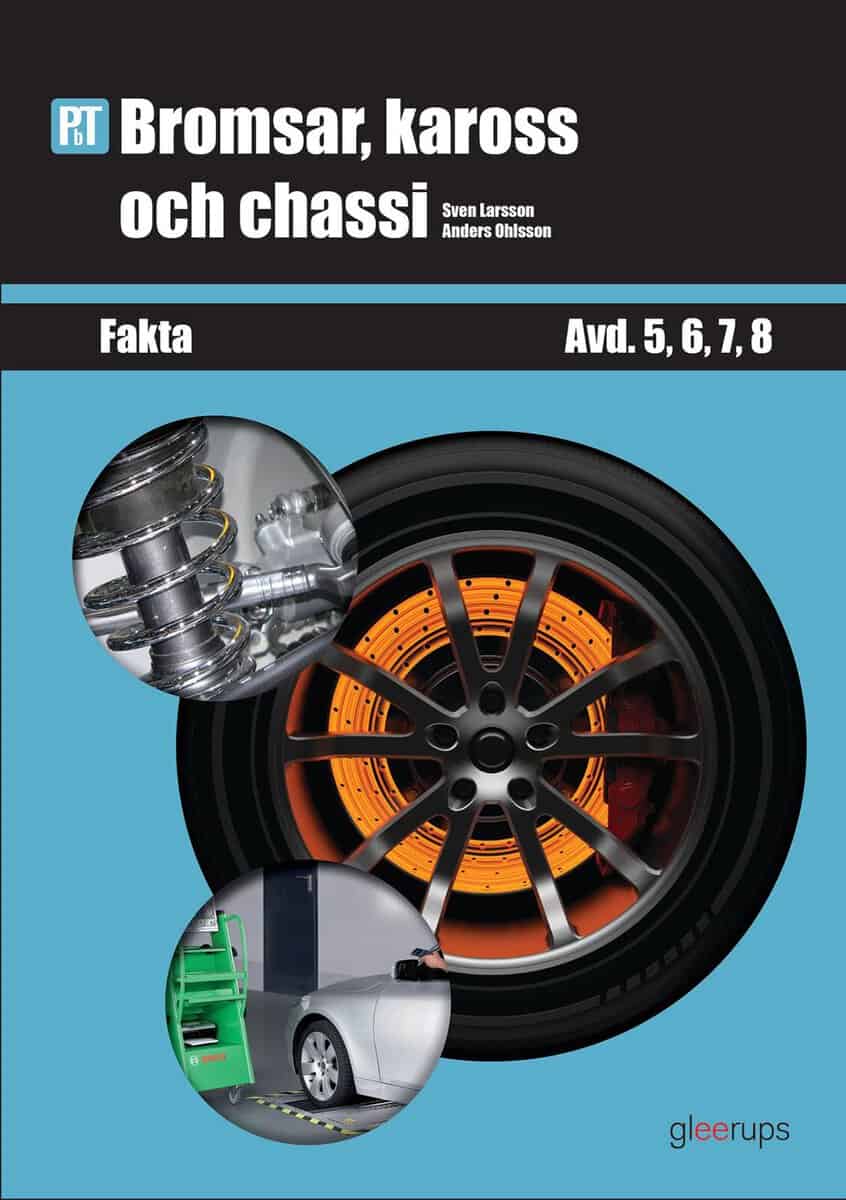 Ohlsson, Anders ; Larsson, Sven : PbT Bromsar, kaross och chassi avd 5-8
