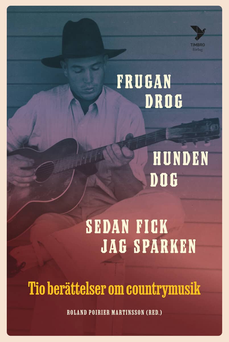 Ohlsson, Bengt ; Pihl, Karin ; Johansson Heinö, Andreas ; Pallas, Hynek ; Skyttedal, Sara ; Andersson, Lars ; Hammargren, Louise ; Eriksson, Magnus ; Johnson, Jill : Frugan drog, hunden dog, sedan fick jag sparken