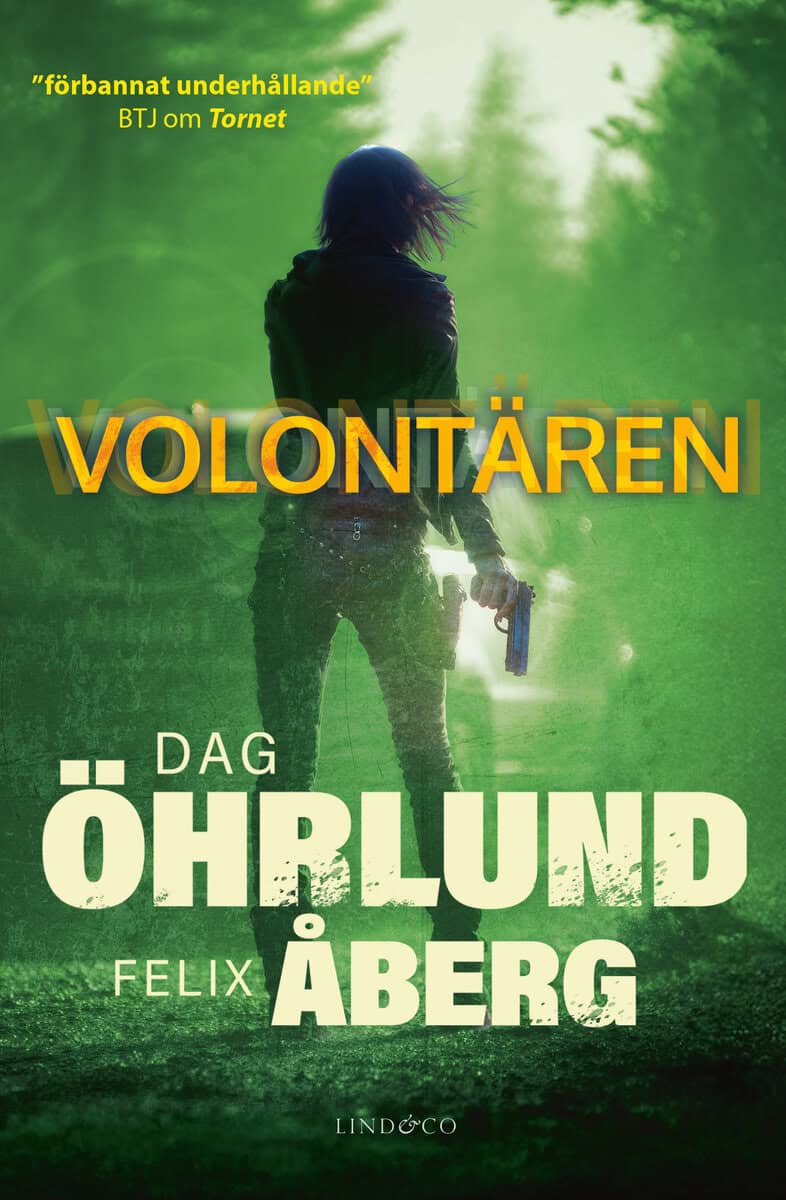 Öhrlund, Dag ; Åberg, Felix : Volontären