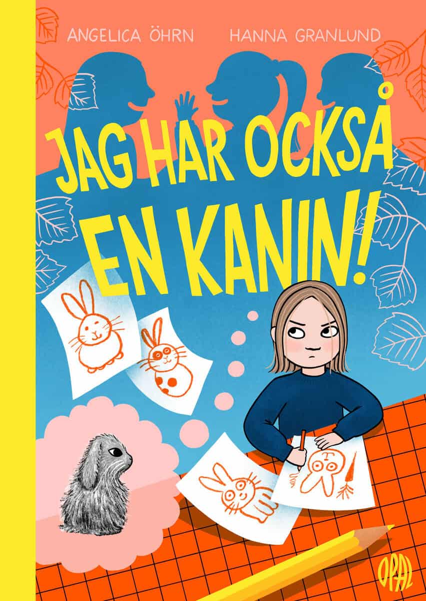 Öhrn, Angelica ; Granlund, Hanna : Jag har också en kanin!